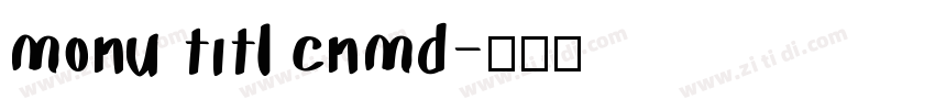 monu titl cnmd字体转换